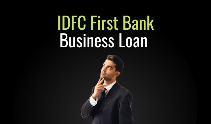 IDFC First Bank Business Loan