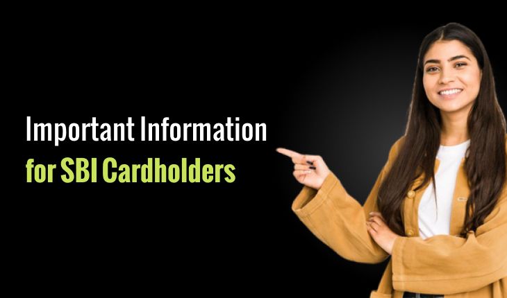 Important Information for SBI Cardholders