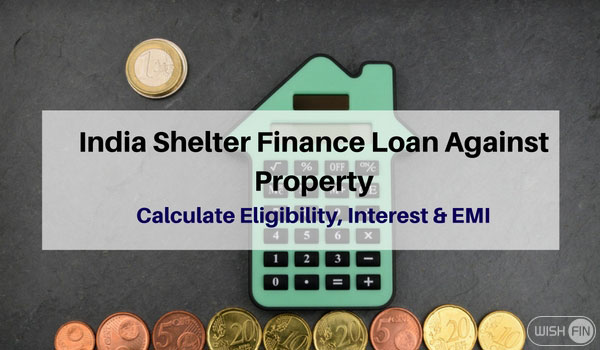 India Shelter Finance Loan Against Property