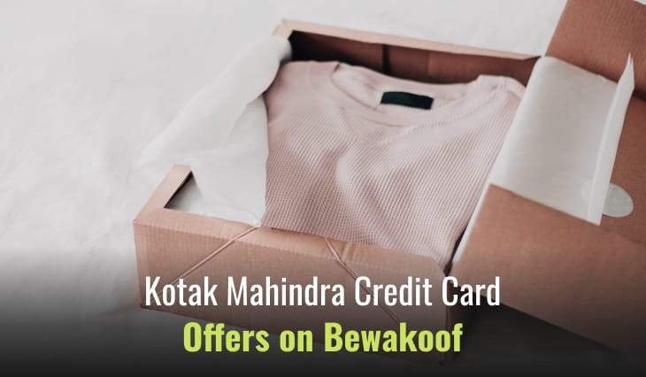 Kotak Mahindra Credit Card Offers on Bewakoof
