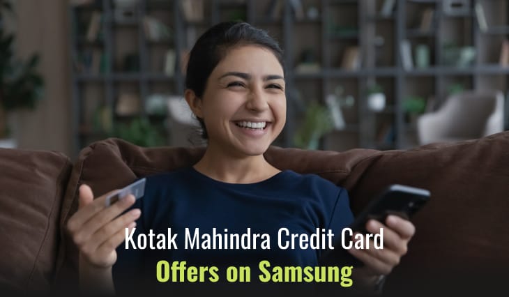 Kotak Mahindra Credit Card Offers on Samsung