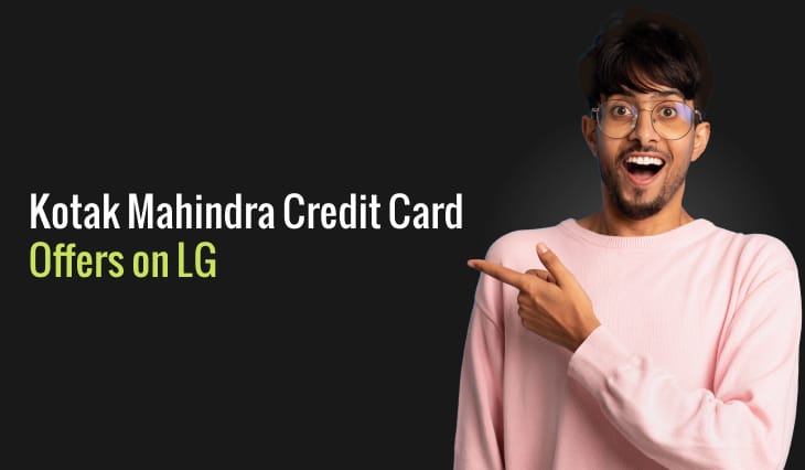 Kotak Mahindra Credit Card Offers on LG