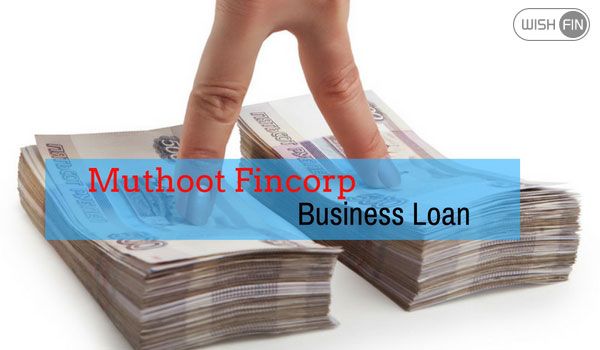 Muthoot Fincorp Business Loan