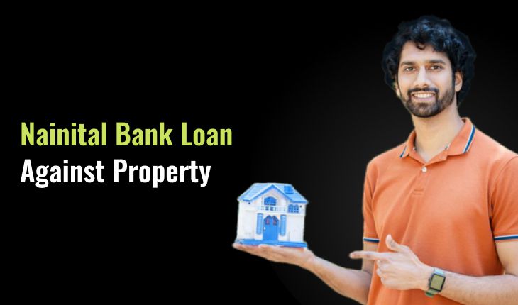 Nainital Bank Loan Against Property
