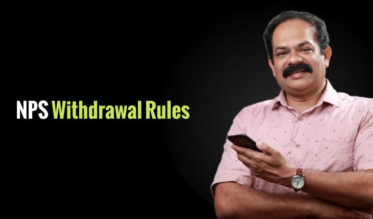 NPS Withdrawal Rules: How to Check Annuity Preference, Eligibility, Claims & Unique Withdrawal Options?