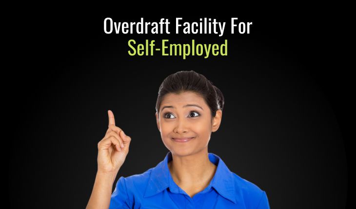 Overdraft Facility For Self-Employed