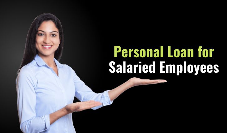 Personal Loan for Salaried Employees