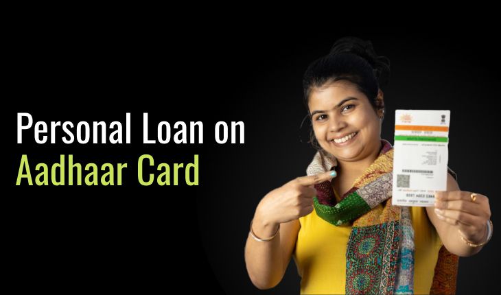 Personal Loan on Aadhaar Card