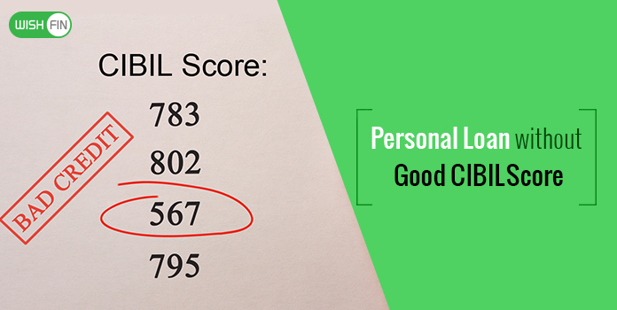Personal Loan without CIBIL Score Verification