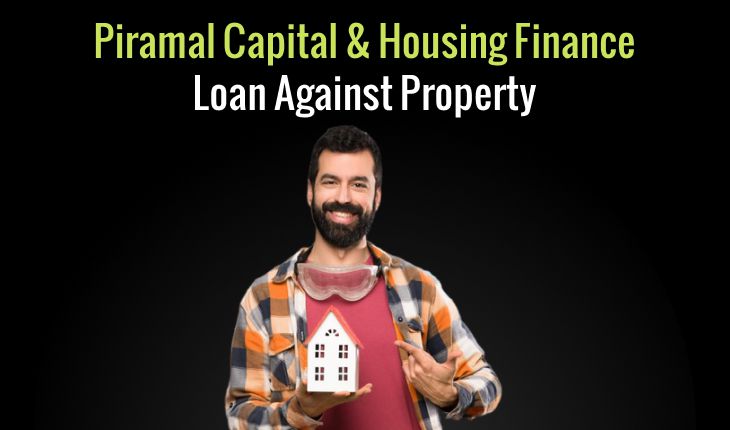Piramal Capital & Housing Finance Loan Against Property