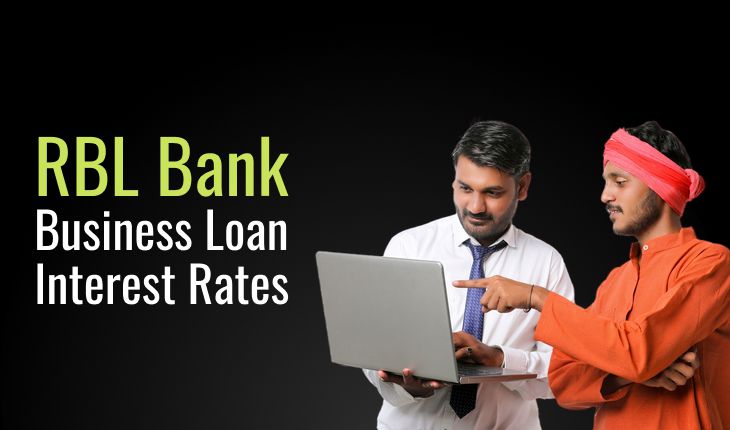 RBL Bank Business Loan Interest Rates