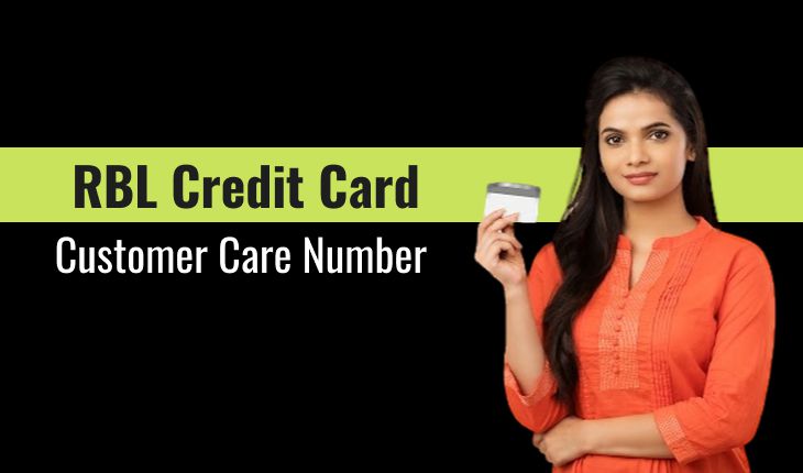 RBL Credit Card Customer Care Number