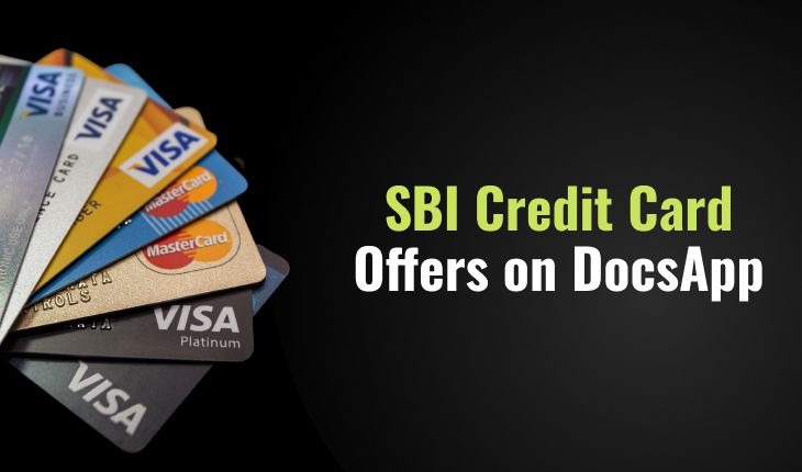 SBI Credit Card Offers on DocsApp