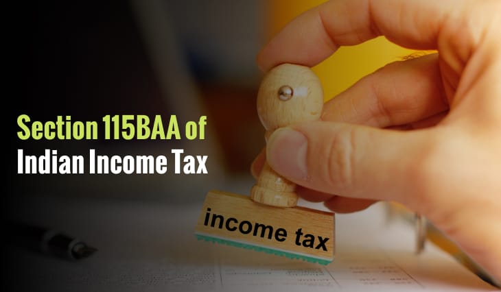 Section 115BAA of Indian Income Tax Act for Domestic Companies