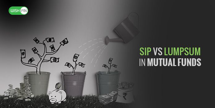 SIP Vs Lump Sum – What works better?