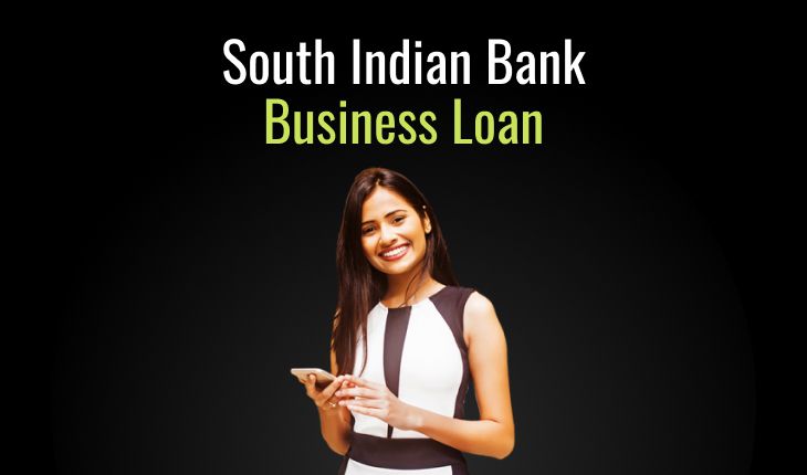 South Indian Bank Business Loan
