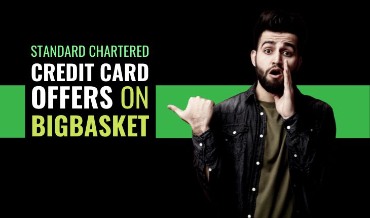 Standard Chartered Credit Card Offers on BigBasket