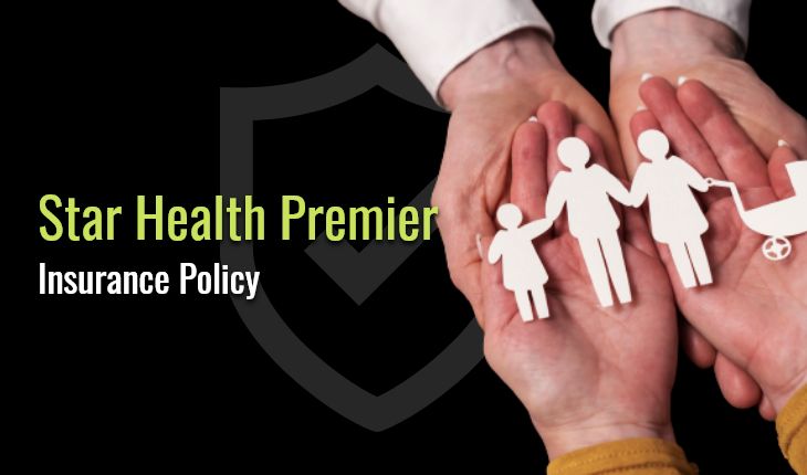 Star Health Premier Insurance Policy