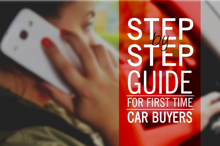 Step-by-Step Guide for First Time Car Buyers
