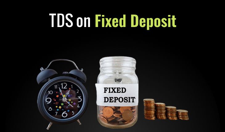 TDS on Fixed Deposit