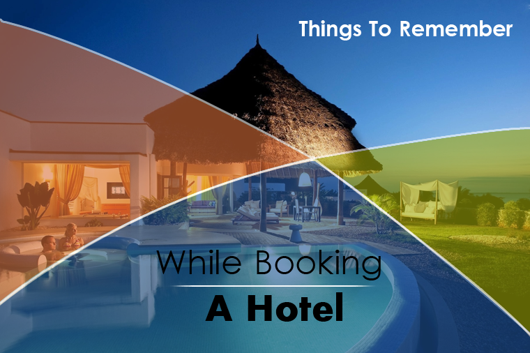 Things to Remember While Booking a Hotel