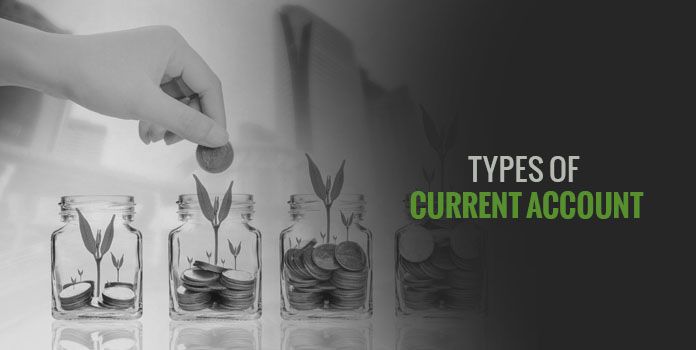 Types of Current Accounts