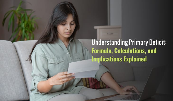 Understanding Primary Deficit: Formula, Calculations, and Implications Explained