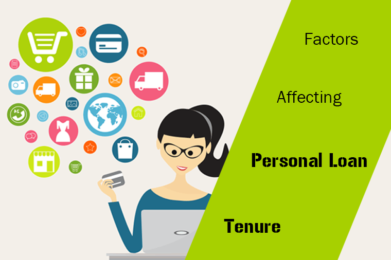 What are the Factors that Affect Personal Loan Tenure
