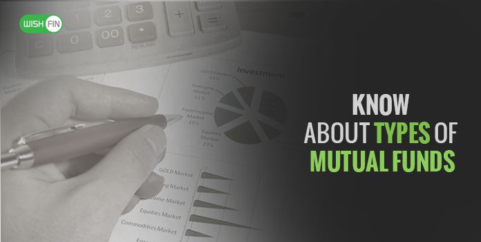 What are the Types of Mutual Funds?