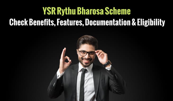 YSR Rythu Bharosa Scheme – Check Benefits, Features, Documentation & Eligibility